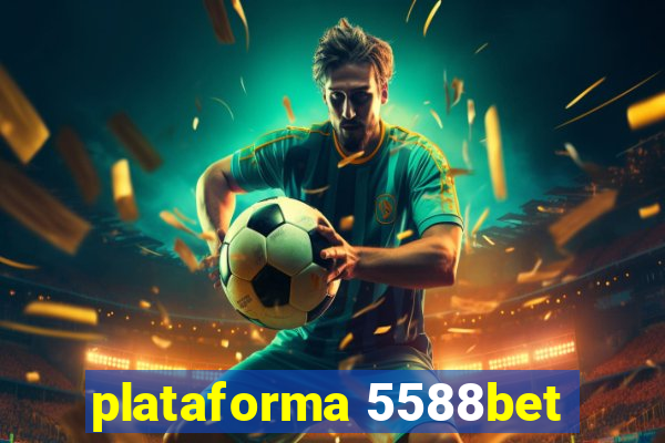 plataforma 5588bet